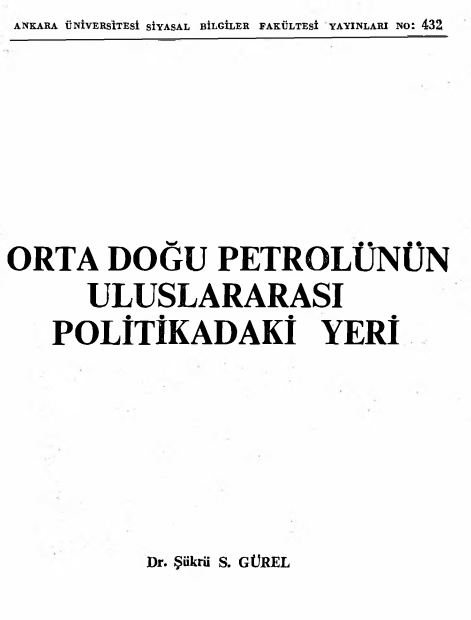 Ortadoğu Petrolünün Uluslararası Politikadaki Yeri