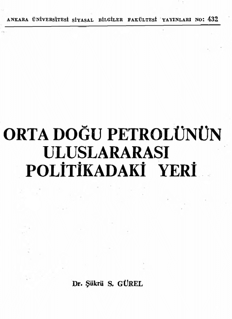 Ortadoğu Petrolünün Uluslararası Politikadaki Yeri