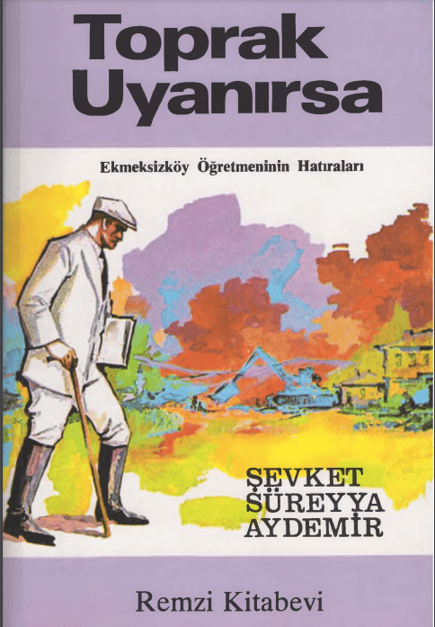 Şevket Süreyya Aydemir - Toprak Uyanırsa PDF İndir