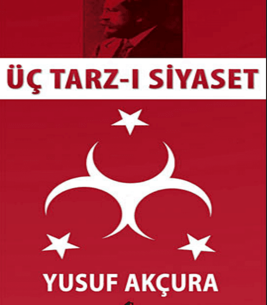 Yusuf Akçura - Üç Tarz-ı Siyâset - PDF