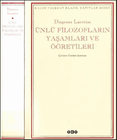 Diogenes Laertios - Ünlü Filozofların Yaşamları ve Öğretileri