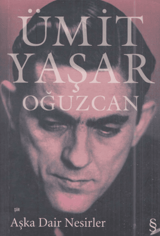 Ümit Yaşar Oğuzcan - Aşka Dair Nesirler PDF