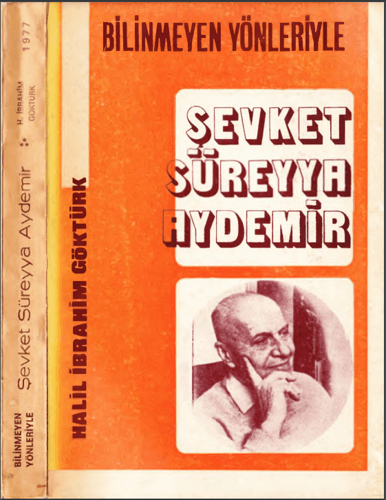 Bilinmeyen Yönleriyle Şevket Süreyya Aydemir