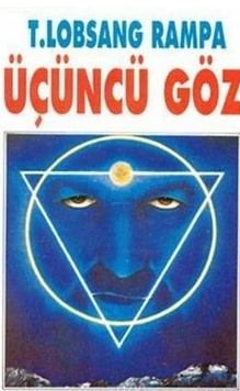 T. Lobsang Rampa - Üçüncü Göz - PDF İndir