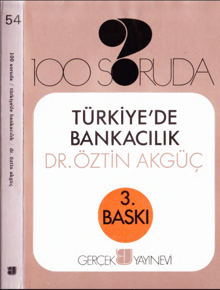 Öztin Akgüç - 100 Soruda Türkiye'de Bankacılık PDF